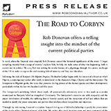 Rob Donovan - Press Release - The Road To Corbyn
